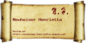Neuheiser Henrietta névjegykártya
